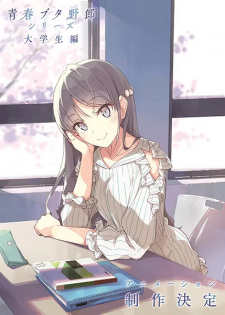 Seishun Buta Yarou: Daigakusei-hen